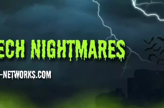 tech-nightmares